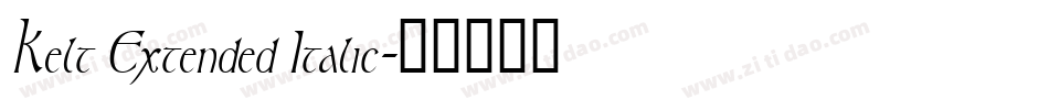 Kelt Extended Italic字体转换